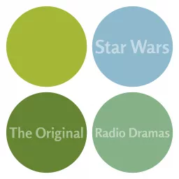 Star Wars: The Original Radio Dramas Podcast artwork
