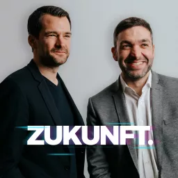 ZUKUNFT Podcast artwork
