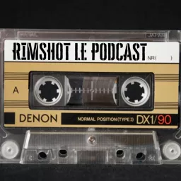 Rimshot LE Podcast artwork