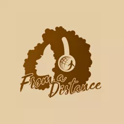 From a distance Podcast artwork