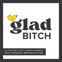 Glad Bitch Podcast artwork