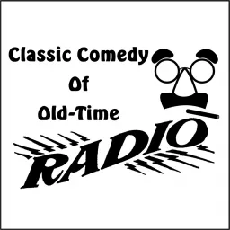 Classic Comedy of Old Time Radio Podcast artwork