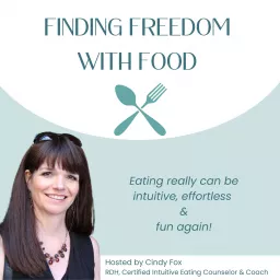 Finding Freedom with Food Podcast artwork