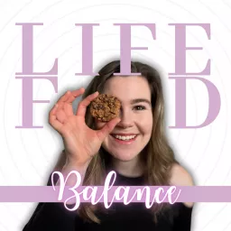LIFE FOOD BALANCE Podcast artwork