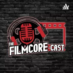 The Filmcore Cast Podcast artwork