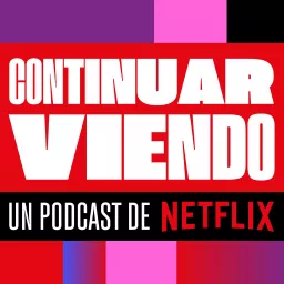 Continuar Viendo Podcast artwork