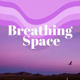 Breathingspace- ASMR for Sleep and Relaxation Podcast artwork