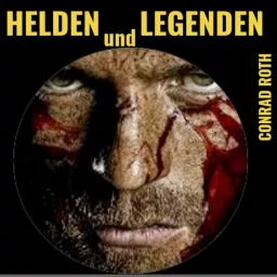 HELDEN und LEGENDEN vom Altertum bis in die Neuzeit