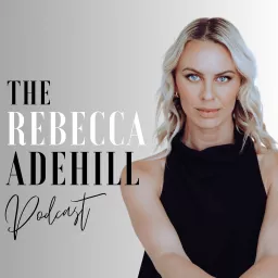 The Rebecca Adehill. Podcast artwork