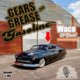 GEARS, GREASE, AND GASOLINE, The Podcast artwork