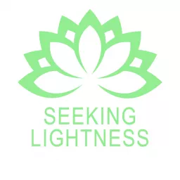 Seeking Lightness Podcast artwork