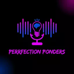 Perrfection Ponders Podcast artwork