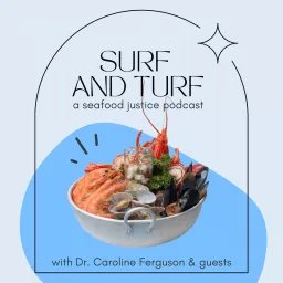 Surf & Turf: a seafood justice podcast