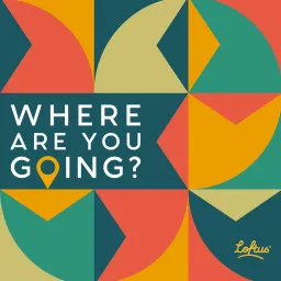 Where Are You Going? Podcast artwork