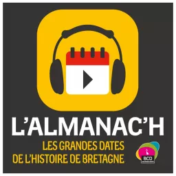 L'Almanac'h, les grandes dates de l'Histoire de Bretagne Podcast artwork