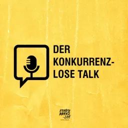 Der konkurrenz-lose Talk Podcast artwork