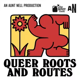 Queer Roots and Routes Podcast artwork
