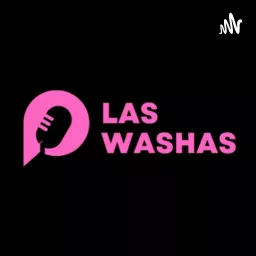 Las Washas Podcast artwork