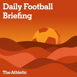 The Daily Football Briefing Podcast artwork