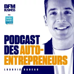Podcast des Auto-Entrepreneurs artwork