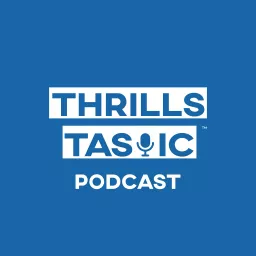 ThrillsTastic - Podcast artwork
