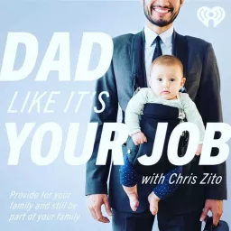 Dad Like It's Your Job Podcast artwork