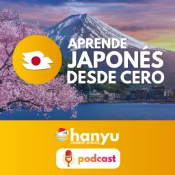 Aprende japonés desde cero Podcast artwork