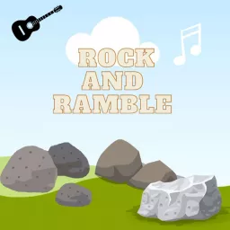 Rock and Ramble Podcast artwork