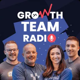 Growth Team Radio Podcast artwork