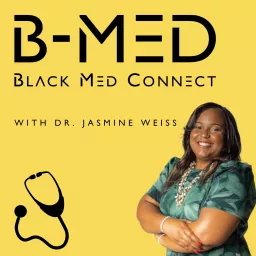 The Black Med Connect Podcast artwork