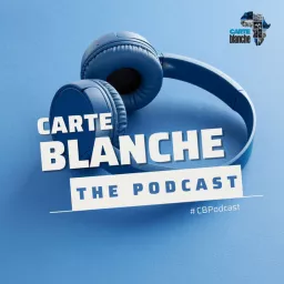Carte Blanche: The Podcast artwork