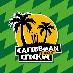 Caribbean Cricket Podcast artwork