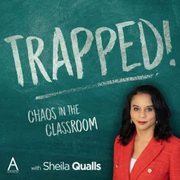 Trapped!: Chaos In The Classroom Podcast artwork