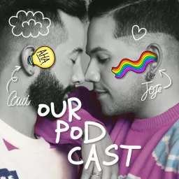 OurPodcast by Jose y Cami artwork