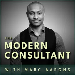 The Modern Consultant Podcast artwork