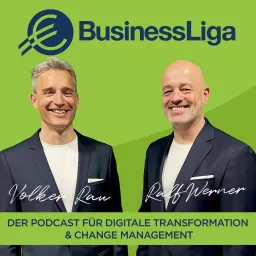 BusinessLiga - Digitale Transformation & Change Management Podcast artwork