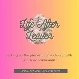 Life After Leaven w/ Tamice Spencer-Helms