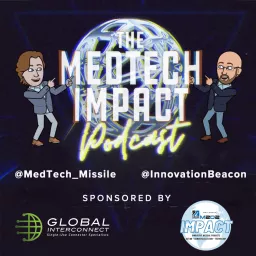 The Medtech Impact Podcast artwork