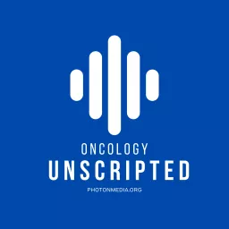 Oncology Unscripted Podcast artwork