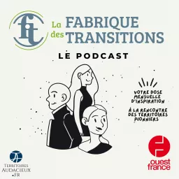 La fabrique des transitions Podcast artwork