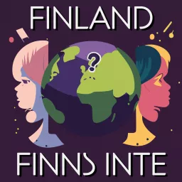 Finland finns inte Podcast artwork