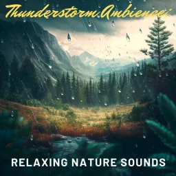 Thunderstorm Ambience Podcast artwork