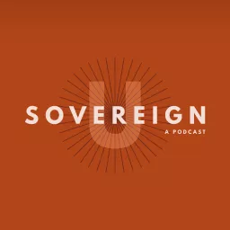 Sovereign U Podcast artwork