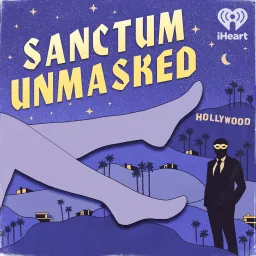 Sanctum Unmasked Podcast artwork
