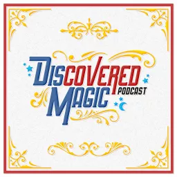 Discovered Magic Podcast artwork