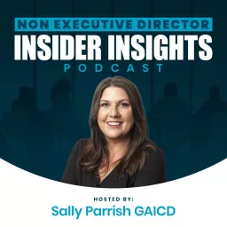 Non Executive Director Insider Insights Podcast artwork