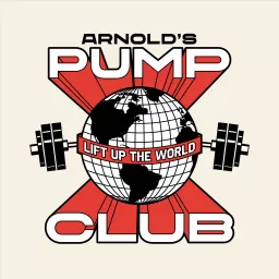 Arnold's Pump Club Podcast artwork