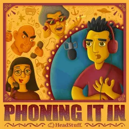 Phoning It In Podcast artwork
