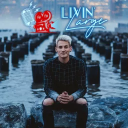 Livin' Large Podcast w/ Mark Dohner artwork