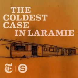 *The Coldest Case In Laramie Podcast artwork